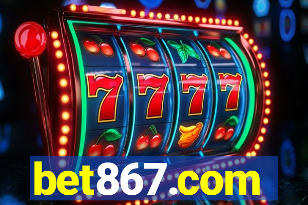 bet867.com