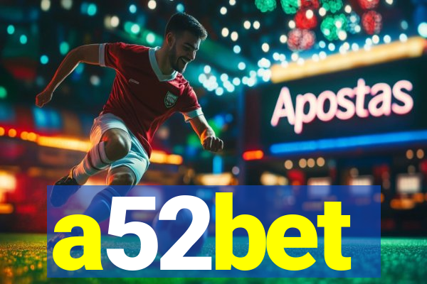 a52bet