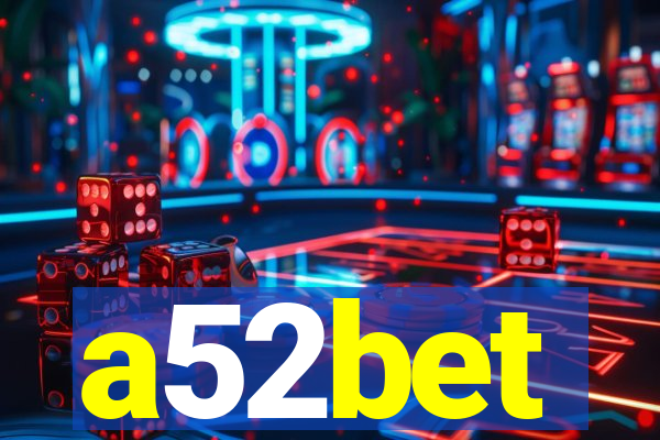 a52bet