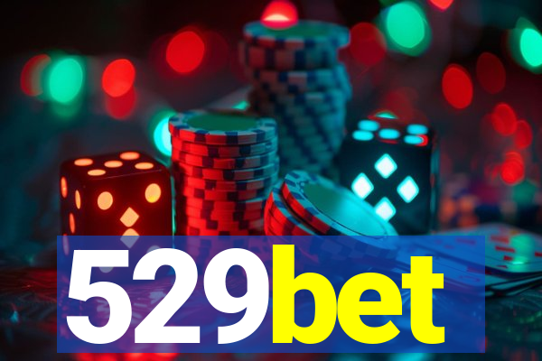 529bet