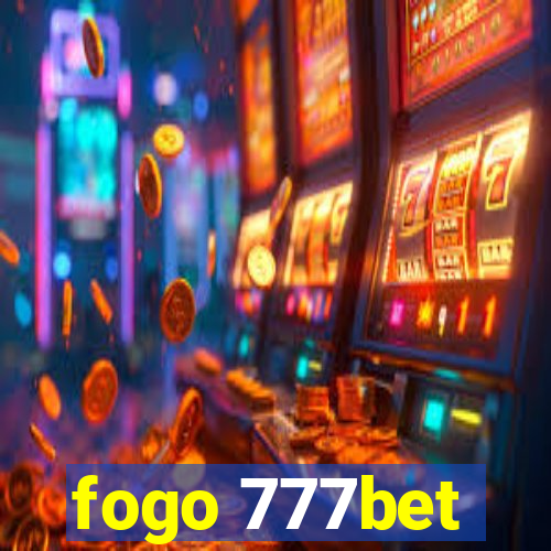 fogo 777bet