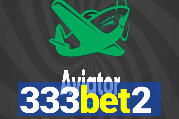 333bet2