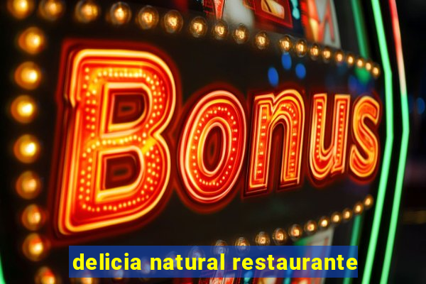 delicia natural restaurante