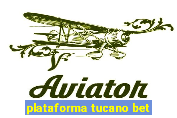 plataforma tucano bet