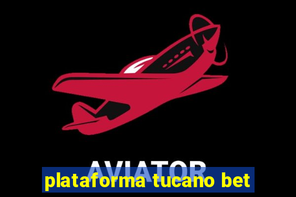 plataforma tucano bet