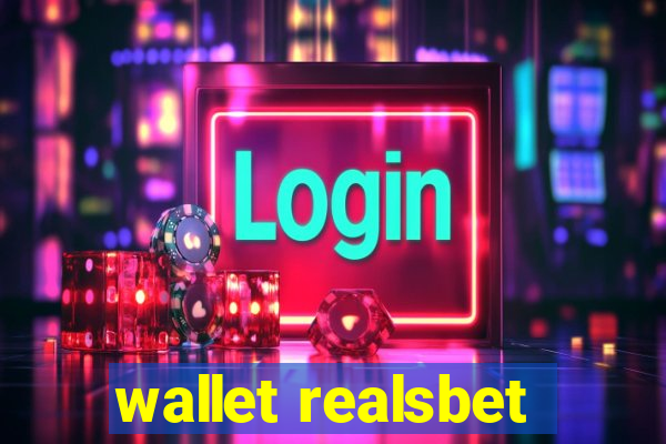 wallet realsbet