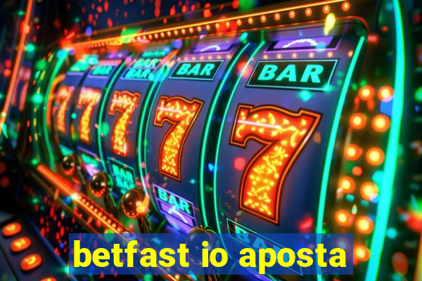 betfast io aposta