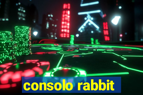 consolo rabbit