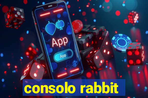 consolo rabbit