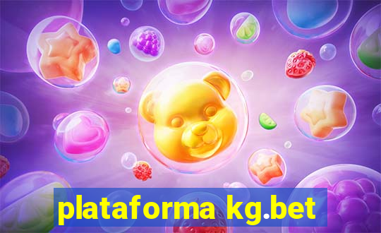 plataforma kg.bet