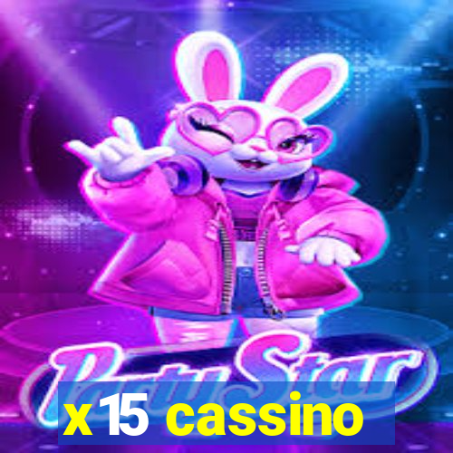 x15 cassino