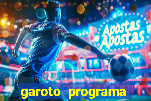 garoto programa zona leste