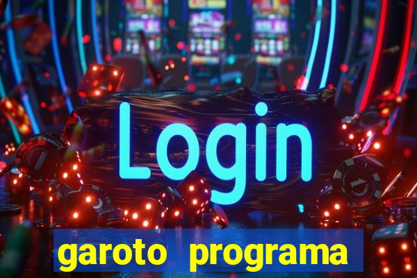 garoto programa zona leste