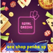 sex shop penha sp