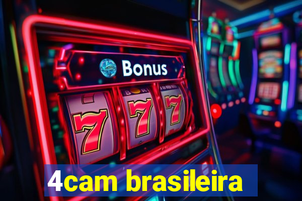 4cam brasileira