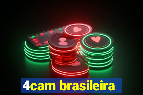 4cam brasileira