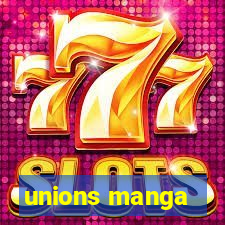 unions manga