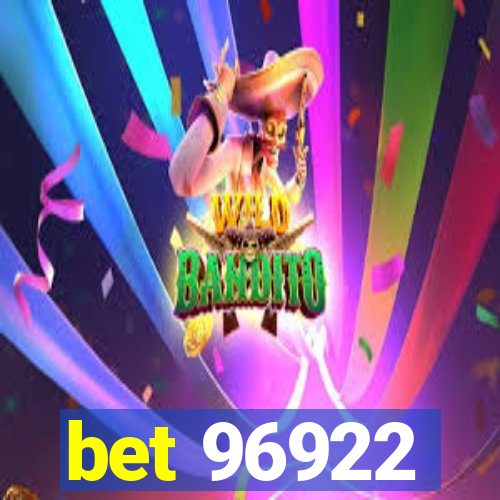 bet 96922