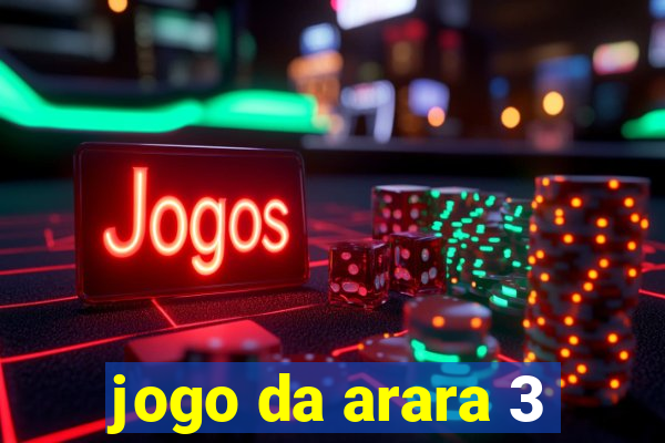 jogo da arara 3