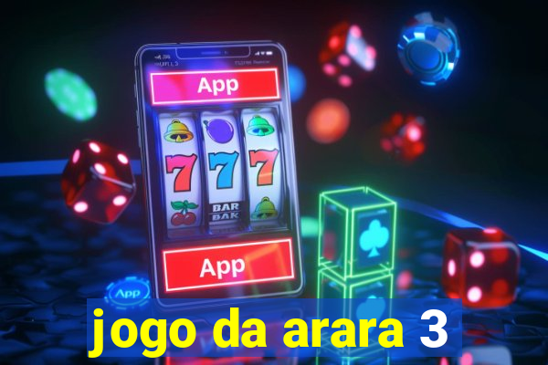 jogo da arara 3