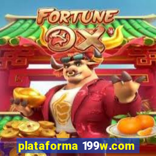 plataforma 199w.com