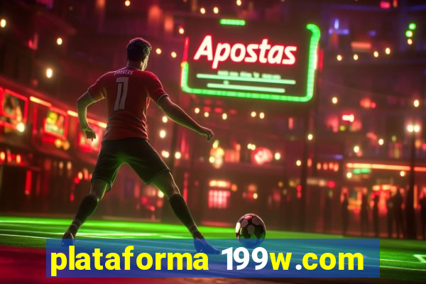 plataforma 199w.com