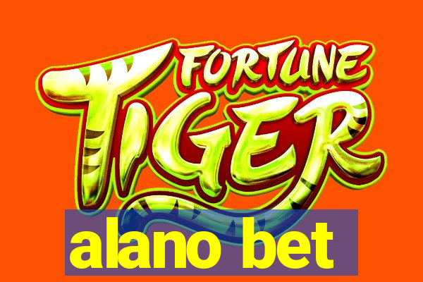 alano bet