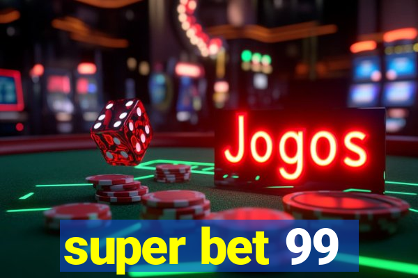 super bet 99