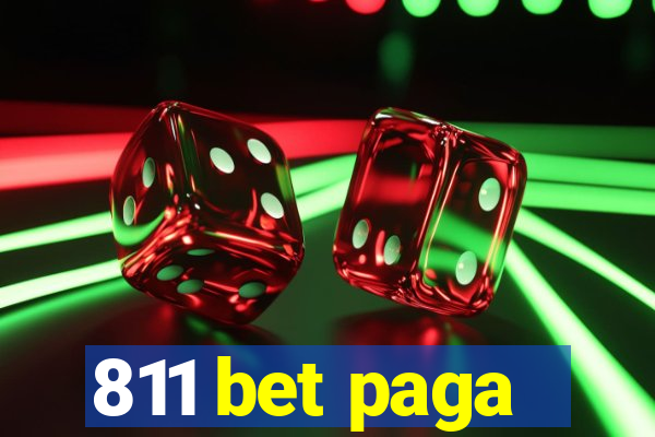 811 bet paga