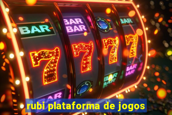 rubi plataforma de jogos