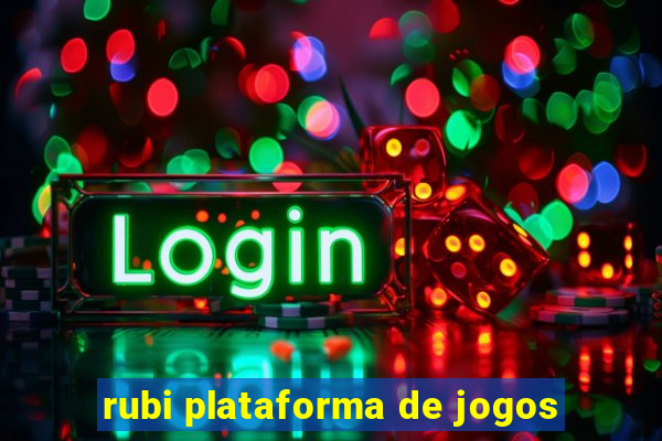 rubi plataforma de jogos