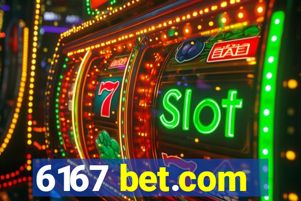 6167 bet.com