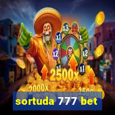 sortuda 777 bet