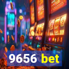 9656 bet