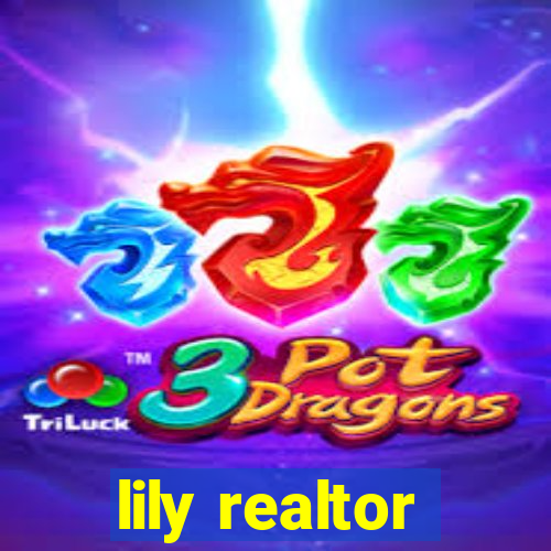 lily realtor