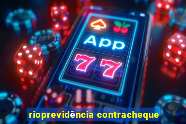 rioprevidência contracheque