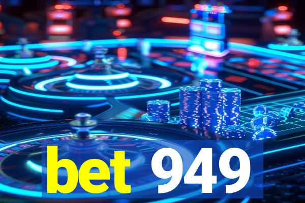 bet 949