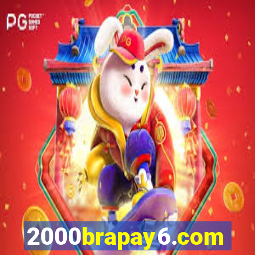 2000brapay6.com