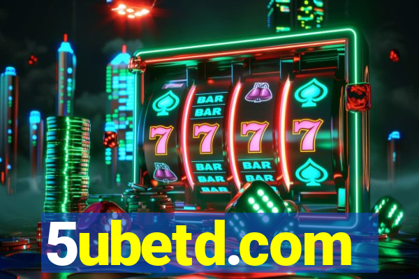 5ubetd.com