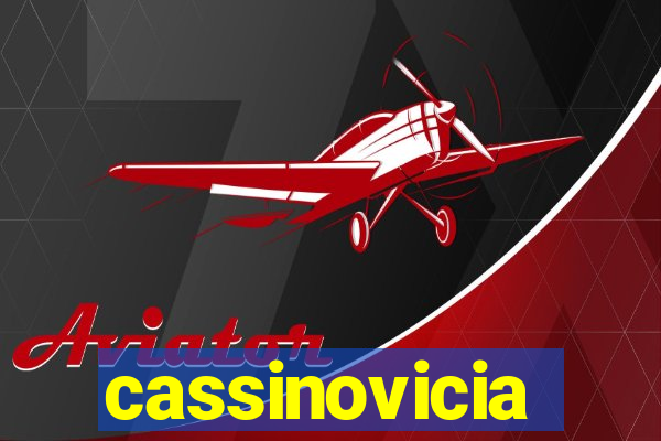 cassinovicia