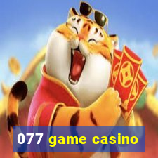 077 game casino