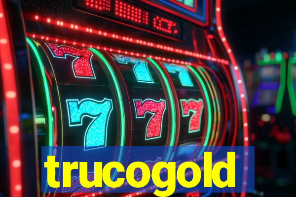 trucogold