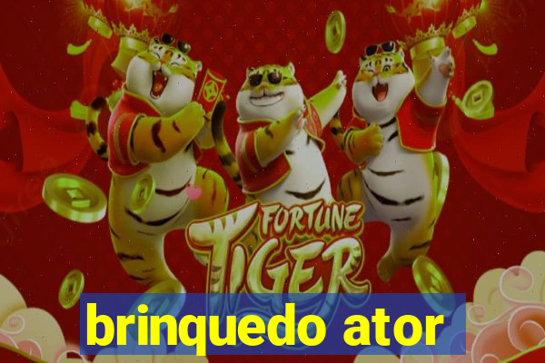 brinquedo ator