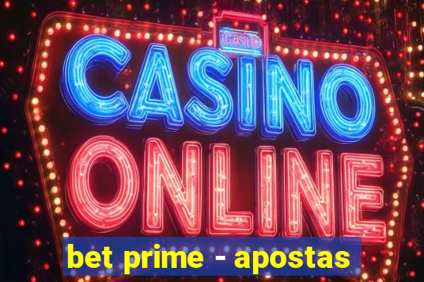 bet prime - apostas