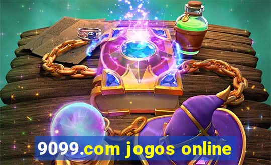 9099.com jogos online