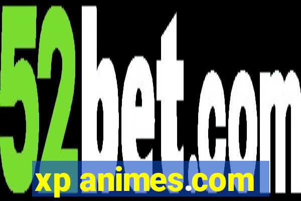 xp animes.com