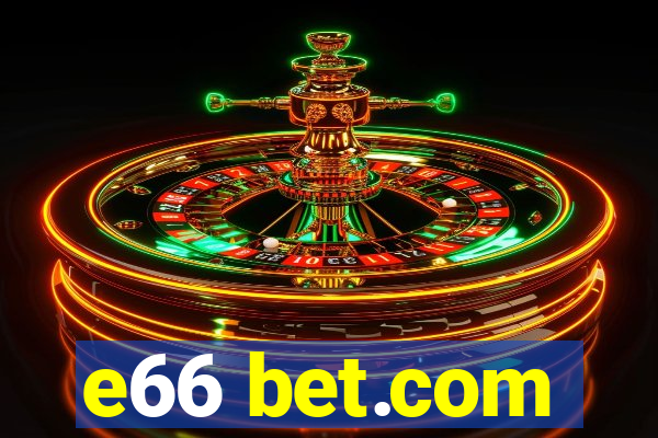 e66 bet.com