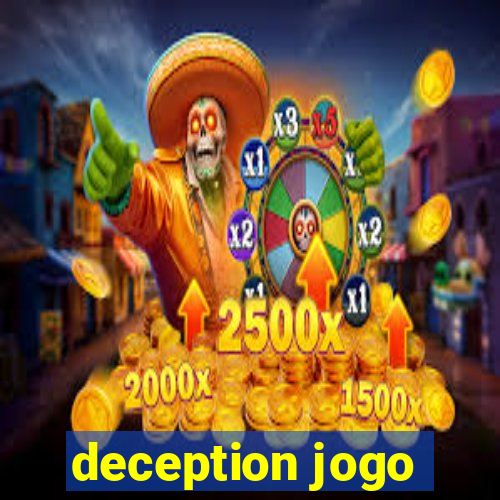 deception jogo