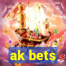 ak bets