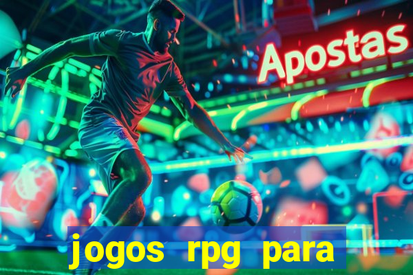 jogos rpg para ganhar dinheiro